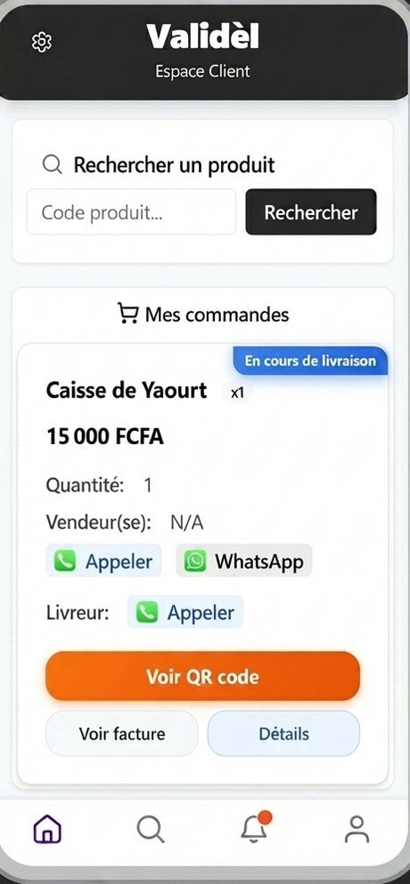 Écran Validèl côté acheteur : commande « Caisse de Yaourt » à 15 000 FCFA, statut « En cours de livraison », bouton « Voir QR code ».